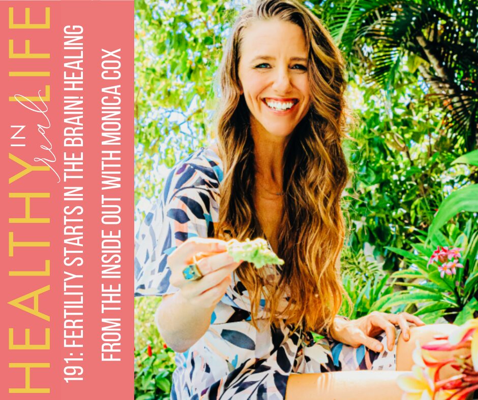 Fertility Starts in the Brain! Healing from the Inside Out
